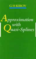 Approximation with Quasi-Splines 0750301813 Book Cover