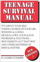 Teenage Survival Manual: How to Reach 20 in One Piece 1879904195 Book Cover