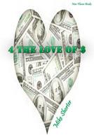 For the Love of Money 149975597X Book Cover