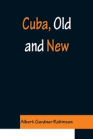 Cuba, Old and New 9356150893 Book Cover