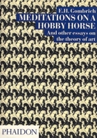 Meditations on a Hobby Horse and Other Essays on the Theory of Art 0714818305 Book Cover