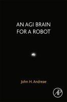 An Agi Brain for a Robot 0323852548 Book Cover