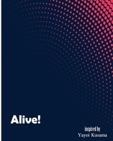 Alive! inspired by Yayoi Kusama: Sketchbook 1677058234 Book Cover