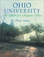 Ohio University 1804-2004 (Deluxe): Spirit Of Singular Place 0821415441 Book Cover