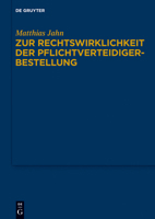 Zur Rechtswirklichkeit der Pflichtverteidigerbestellung 3110364026 Book Cover