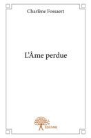 L'Âme perdue (French Edition) 2332835377 Book Cover