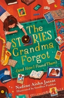 The Stories Grandma Forgot (and How I Found Them) 1510111573 Book Cover