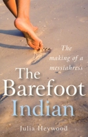 The Barefoot Indian 1846940400 Book Cover