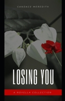 Losing You B086G3F4MS Book Cover