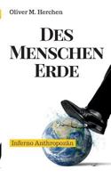 Des Menschen Erde: Inferno Anthropozän 374129912X Book Cover