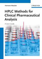 HPLC Methods for Clinical Pharmaceutical Analysis: A User's Guide 3527331298 Book Cover