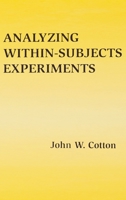 Analyzing Within-subjects Experiments 1138002992 Book Cover