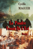 La poudre venait de l'Est (Les enquêtes de Boisseau) (French Edition) 2959015436 Book Cover
