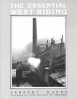 The Essential West Riding 1870071069 Book Cover