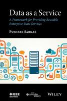 Data as a Service: A Framework for Providing Reusable Enterprise Data Services 1119046580 Book Cover