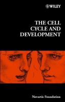 The Cell Cycle and Development 0471496626 Book Cover