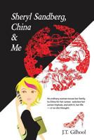 Sheryl Sandberg, China & Me 0615949584 Book Cover