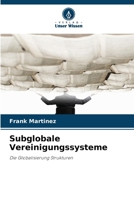 Subglobale Vereinigungssysteme (German Edition) 6208614260 Book Cover