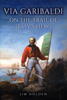 Via Garibaldi B0GGZZ8NPB Book Cover