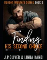 Finding His Second Chance (Benson Brothers) 1689956364 Book Cover