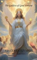 The Goddess of Good Fortune B0HD9SX2FP Book Cover