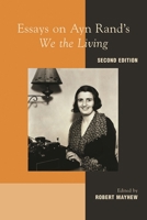 Essays on Ayn Rand's We the Living 0739106988 Book Cover