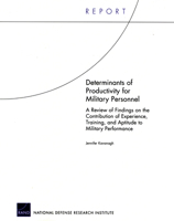 Determinants of Productivity for Military Personnel: A Review of Findings on the Contribution of Experience, Training, and Aptitude to Military Performance 0833037544 Book Cover