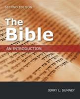 The Bible: An Introduction 1451469241 Book Cover