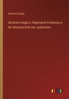 Abraham Geigers Allgemeine Einleitung in Die Wissenschaft Des Judentums 3743351684 Book Cover