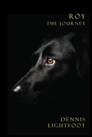 Roy: The Journey 0645508055 Book Cover