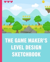 The Game Maker's Level Design Sketchbook: For indie game designers and game artists to sketch out game levels. Each page contains a pixel grid plus space for notes so you can design your game levels.  1706163754 Book Cover