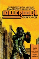 Killerbowl (Doubleday science fiction) 1975719689 Book Cover
