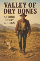 The Valley of Dry Bones 1258201267 Book Cover
