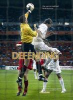 The Soccer Method - Defending (Soccer) 1591641063 Book Cover