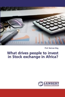 What drives people to invest in Stock exchange in Africa? 613834541X Book Cover