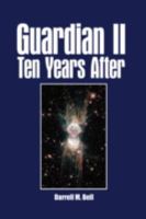 Guardian II Ten Years After 1438918593 Book Cover