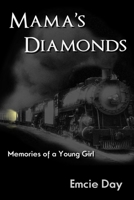 Mama's Diamonds 0557029155 Book Cover