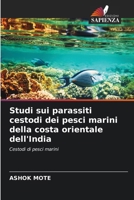 Studi sui parassiti cestodi dei pesci marini della costa orientale dell'India (Italian Edition) 6207675797 Book Cover
