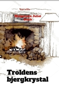 Troldens bjergkrystal: Novelle 1326399241 Book Cover