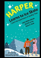 HARPER Learns to Ice Skate B0C9S1WP87 Book Cover
