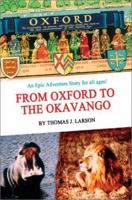 From Oxford to the Okavango 0595264107 Book Cover