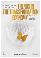The Transformational Economy: Aspirations Are the New Needs 9401499373 Book Cover