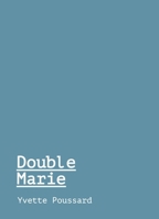 Double Marie (French Edition) B0G5WQBTDS Book Cover