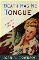 Death Has No Tongue 1912574837 Book Cover