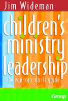 Children's Ministry Leadership: The You-Can-Do-It Guide 0764425277 Book Cover