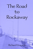 The Road to Rockaway 1312159243 Book Cover