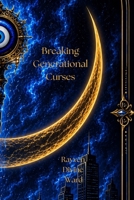 Breaking Generational Curses B0H1V333SY Book Cover