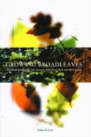 Growing Broadleaves: Silvicultural Guidelines For Zsh, Sycamore, Wild Cherry, Beech And Oak In Ireland 0952393891 Book Cover