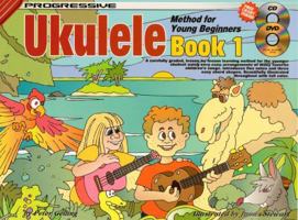 Progressive Ukulele Method for Young Beginners Bk 1 Bk&CD&DVD&Poster (Progressive) 982915002X Book Cover