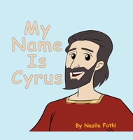 My Name Is Cyrus 1734607807 Book Cover
